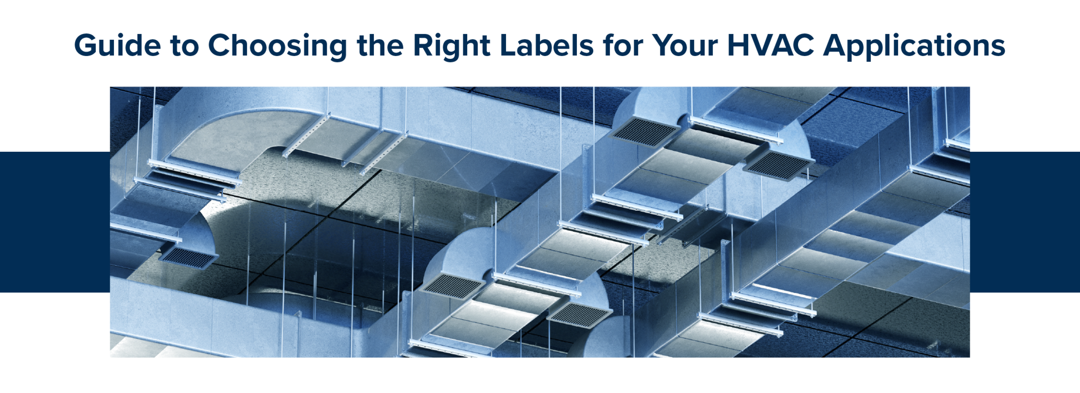 Guide to Choosing the Right Labels for Your HVAC Applications